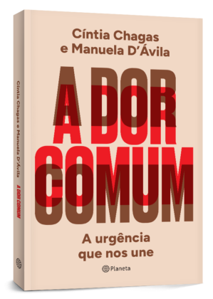 Manuela D’Ávila e Cíntia Chagas: a surpreendente união de duas perspectivas distintas